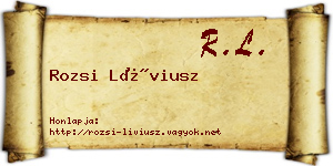 Rozsi Líviusz névjegykártya